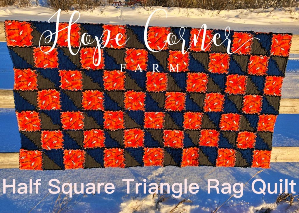 Half Square Triangle Rag Quilt Hope Corner Farm