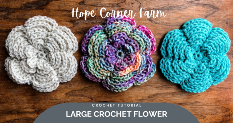 Large Crochet Flower Pattern