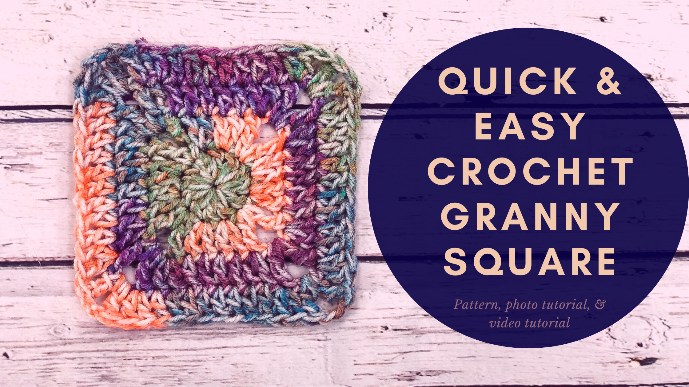 Quick and Easy Modern Crochet Granny Square