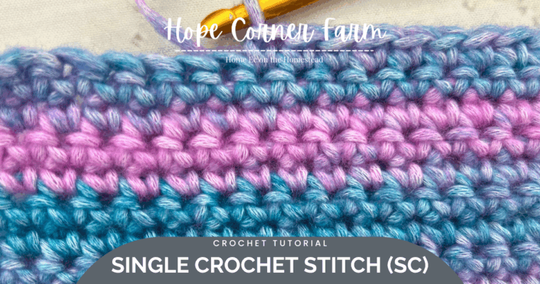 How to Single Crochet Stitch