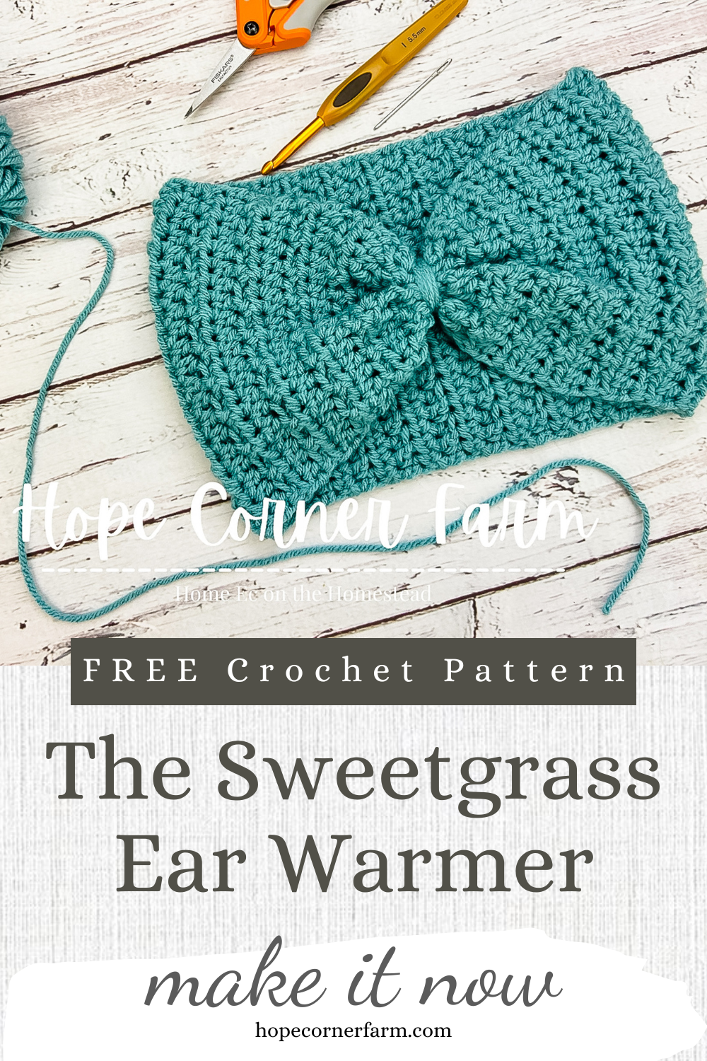 Free & Easy Crochet Ear Warmer Pattern - The Sweetgrass - Hope Corner Farm