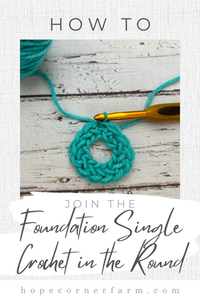 How to join the foundation single crochet in the round hope corner farm