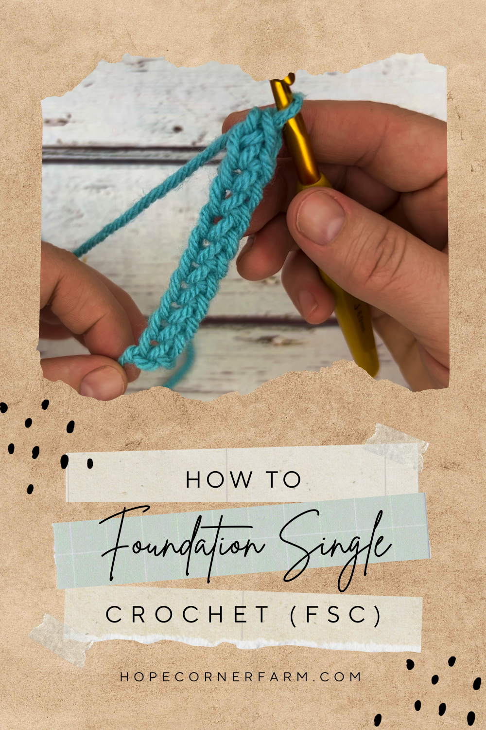 Single Foundation How to Foundation Single Crochet - Hope Corner Farm