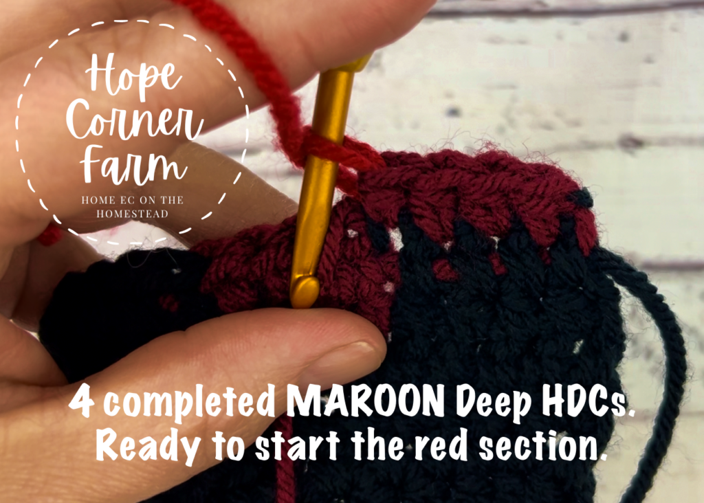 4 completed maroon deep hdc stitches. Ready to start the red section