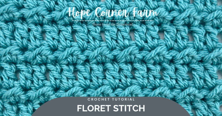 How to Floret Stitch in Crochet