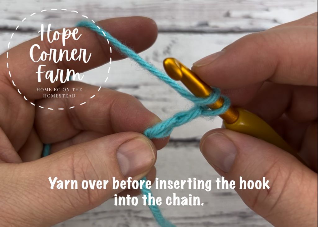 Yarn over before inserting the hook into the first chain