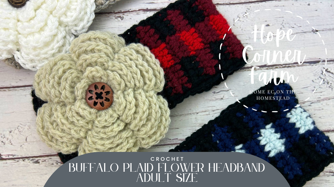 How to Crochet a Buffalo Plaid Flower Headband