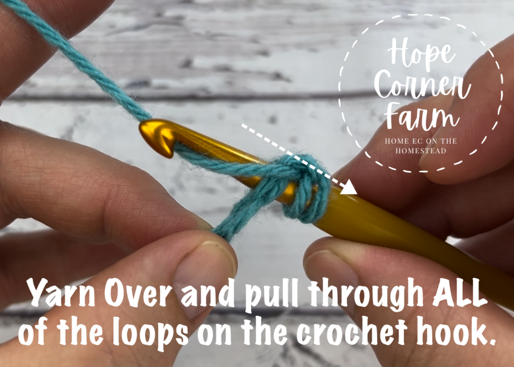 Yarn Over and pull through everything on the crochet hook 