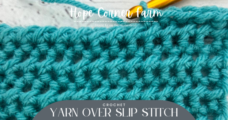 How to Yarn Over Slip Stitch in Crochet