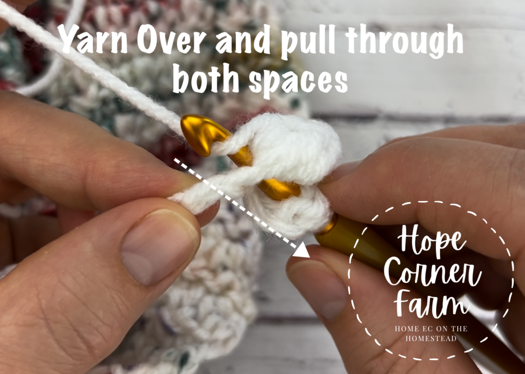 Yarn Over and pull through both spaces