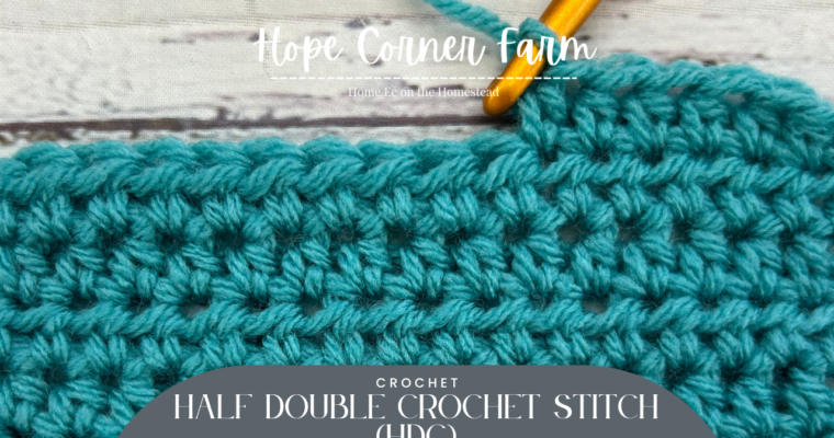 How to Half Double Crochet Stitch