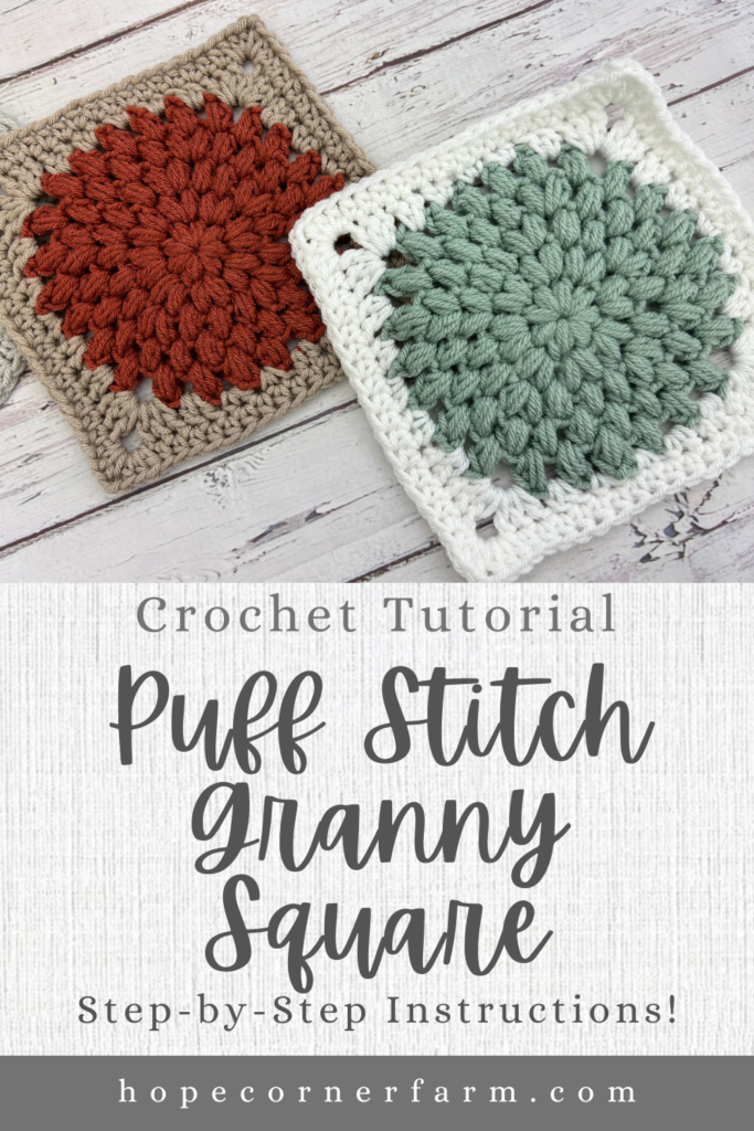 crochet puff stitch granny square tutorial and pattern from Hope Corner Farm