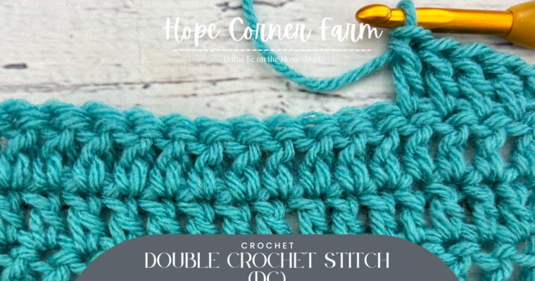 How to Double Crochet Stitch