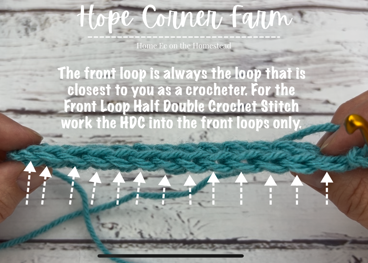 How to Front Loop Half Double Crochet Stitch - Hope Corner Farm