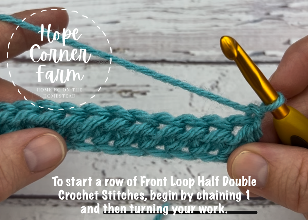 How to start a row of front loop only half double crochet stitches