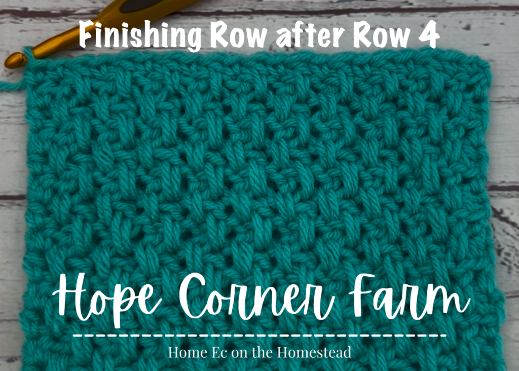 Finishing Row after row 4 of the crochet extended moss stitch