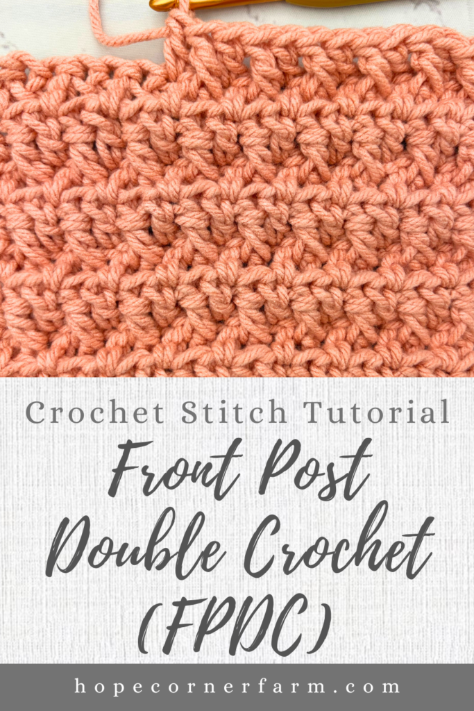 How to Front Post Double Crochet Stitch