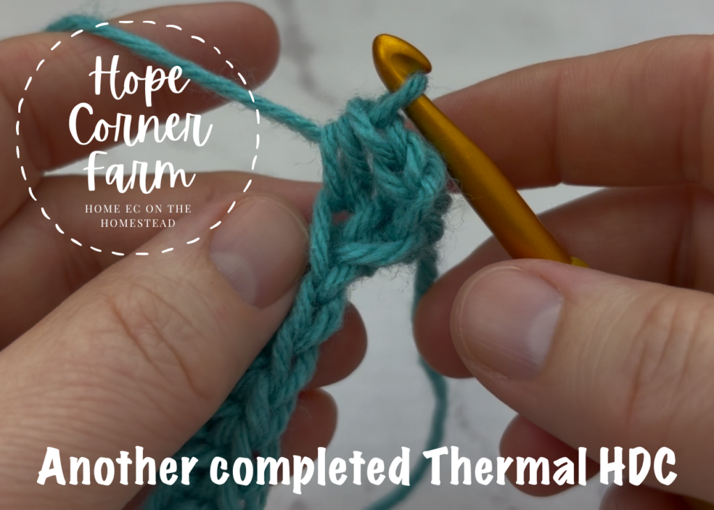 Another completed Thermal Half Double Crochet Stitch